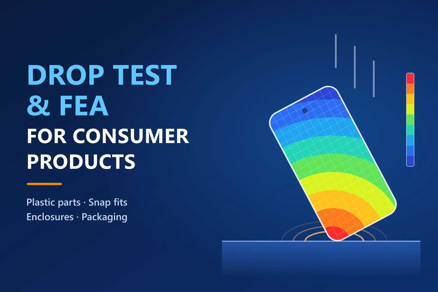 Drop Test Simulation and FEA for Consumer Products: How to Design Parts That Survive Real Use