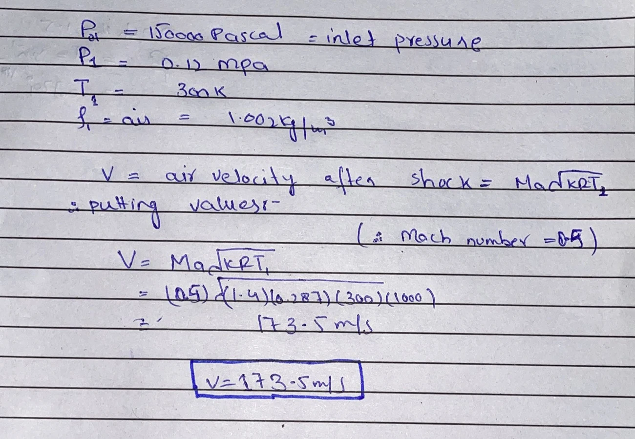 Handwritten 1D gas dynamics calculation finding the air velocity after the shock as about 173.5 metres per second at Mach 0.5